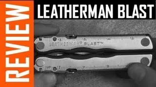 Leatherman Blast In Depth Review!