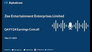 Zee Entertainment Enterprises Limited Q4 FY2023-24 Earnings Conference Call