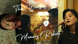 Seungho & Haeryun I Memory Reboot I The Worst of Evil I FMV