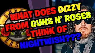 What does DIZZY REED from GUNS N' ROSES think about NIGHTWISH???