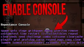 How to ENABLE and USE CONSOLE in The Binding of Isaac: Repentance