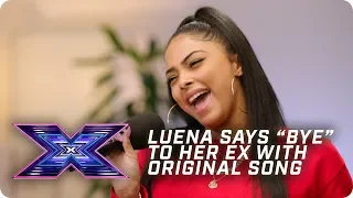 Luena Martinez says 'BYE!' to her ex with original song | X Factor: The Band | Auditions