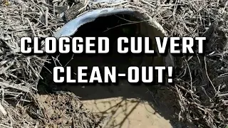 Clogged Culvert clean-out on the farm! 🚜