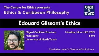 Édouard Glissant's Ethics (Ethics & Caribbean Philosophy)