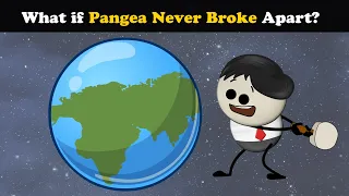 What if Pangea Never Broke Apart? + more videos | #aumsum #kids #science #education #children