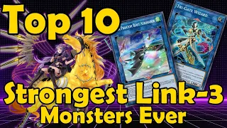 Top 10 Strongest Link-3 Monsters of All Time