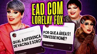 Lorelay Fox responde Perguntas de Conhecimentos Gerais | EAD COM DRAGBOX #17