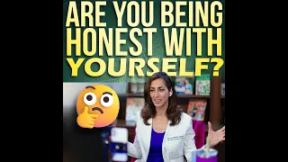 Are You Being Honest With Yourself?