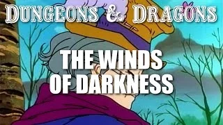 Dungeons & Dragons - Episode 27 - The Winds of Darkness