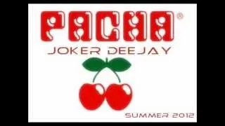 42. Pacha Ibiza Summer 2012 (Joker Deejay)