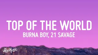 Burna Boy - Sittin’ On Top Of The World (Lyrics) ft. 21 Savage