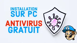 Installer un ANTIVIRUS GRATUIT (Le Meilleur) - Bien débuter avec son PC