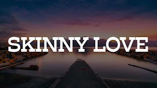 Skinny Love, Bad Day, Lovely (Lyrics) - Birdy, Daniel Powter, Billie Eilish