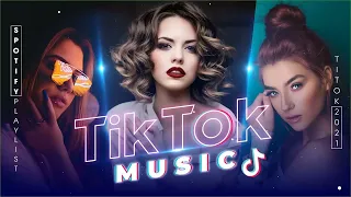 Top Trending Tiktok Songs 2021 💖 Best Tik Tok Music Playlist 💖 Spotify Playlist