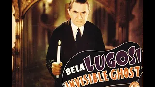 Invisible Ghost (1941) Classic Horror Film Starring Bela Lugosi