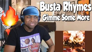 FIRST TIME HEARING- Busta Rhymes - Gimme Some More (REACTION)