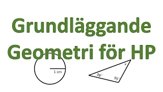 Viktigaste geometriska reglerna att kunna för Högskoleprovet