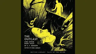 Chapter 2.14 - The Outcast and Other Dark Tales by E.F. Benson
