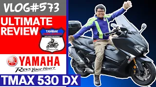 Yamaha TMAX 530 DX Ultimate Review | Vlog#573