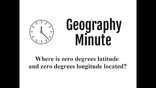 0 Latitude and 0 Longitude