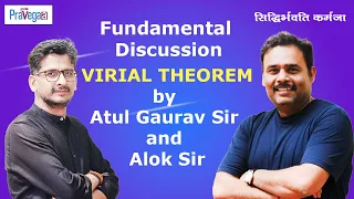 A Fundamental Discussion on 𝗩𝗶𝗿𝗶𝗮𝗹 𝗧𝗵𝗲𝗼𝗿𝗲𝗺 by Atul Gaurav Sir and Alok Sir