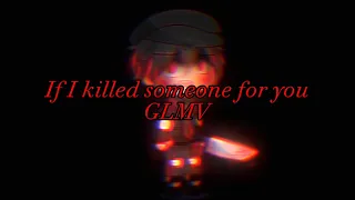 If I Killed Someone For You - Alec Benjamin | GLMV | Gacha club | ⚠️ BLOOD ⚠️ ⚠️ FLASHING LIGHTS ⚠️