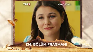 Gönül Dağı 134. Bölüm Fragmanı @trt1