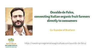 Osvaldo de Falco, connecting Italian organic fruit farmers directly to consumers