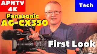 Panasonic AG CX350 Camera Quick Look Review