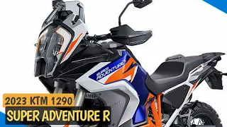 NEW 2023 KTM 1290 Super Adventure R