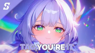 [Nightcore] - Tag, you're it - (Lyrics)