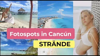 Coole Fotospots an den schönsten Stränden Cancúns- Mexiko / Karibik / Yucatán