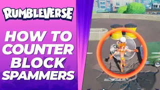 Rumbleverse: How to Counter Blocking | Learn what to do against Block Spammers