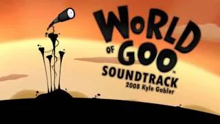 World of Goo SoundTrack 21 - Are You Coming Home, Love MOM