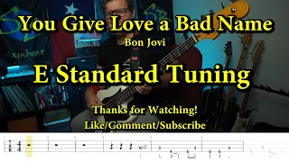 You Give Love a Bad Name - Bon Jovi (Bass Cover with Tabs)