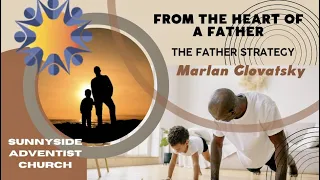 From the Heart of a Father - The Father Strategy