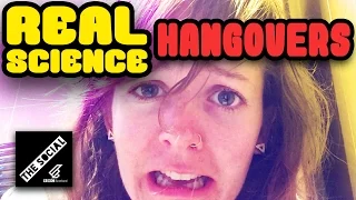 HANGOVERS | REAL SCIENCE