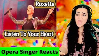 FIRST TIME REACTION - Roxette - Listen To Your Heart | Opera Singer Reacts LIVE