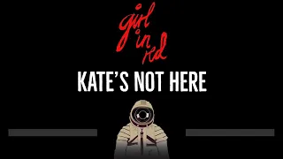 girl in red • kate's not here (CC) 🎤 [Karaoke] [Instrumental Lyrics]