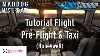 MD-82 Maddog Masterclass Part 6.1: Tutorial Flight (Honeywell) Preflight & Taxi | MSFS