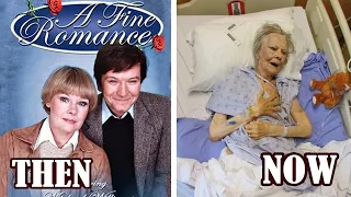 A Fine Romance 1981 Cast THEN AND NOW 2022, The cast died tragically!