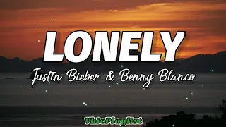 Justin Bieber & Benny Blanco - Lonely (Lyrics)🎶