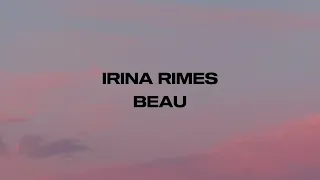 Irina Rimes-Beau(I'm drinking)-Lyrics with english translation