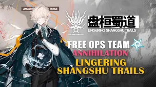 [Arknights-CN]Annihilation-Lingering Shangshu Trails, Free OpsTeam, Crowd Control