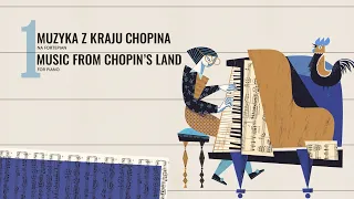 „Muzyka z kraju Chopina” | zeszyt I na fortepian solo