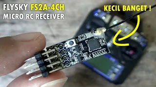 Unboxing dan Cara Binding Micro RC Receiver Flysky FS2A 4CH dengan FS i6