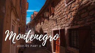 Crna Gora - Montenegro 2021 〡part  2〡4K