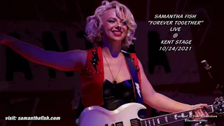 Samantha Fish "Forever Together" Live @ Kent Stage 10/24/21