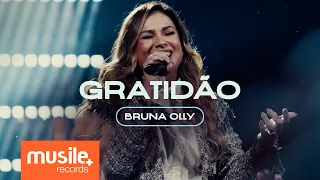 Bruna Olly - Gratidão (Gratitude - Brandon Lake) - Ao Vivo