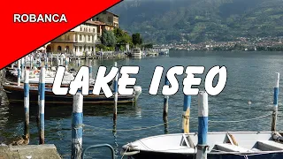 LAKE ISEO TRAVELOGUE: Small Italian lake, picturesque villages & isle Monte Isola with commentary.